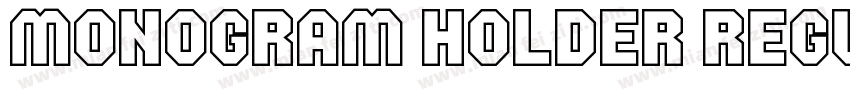 Monogram Holder Regu字体转换